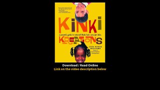 Download Kinki Kreations A Parents Guide to Natural Black Hair Care for Kids By