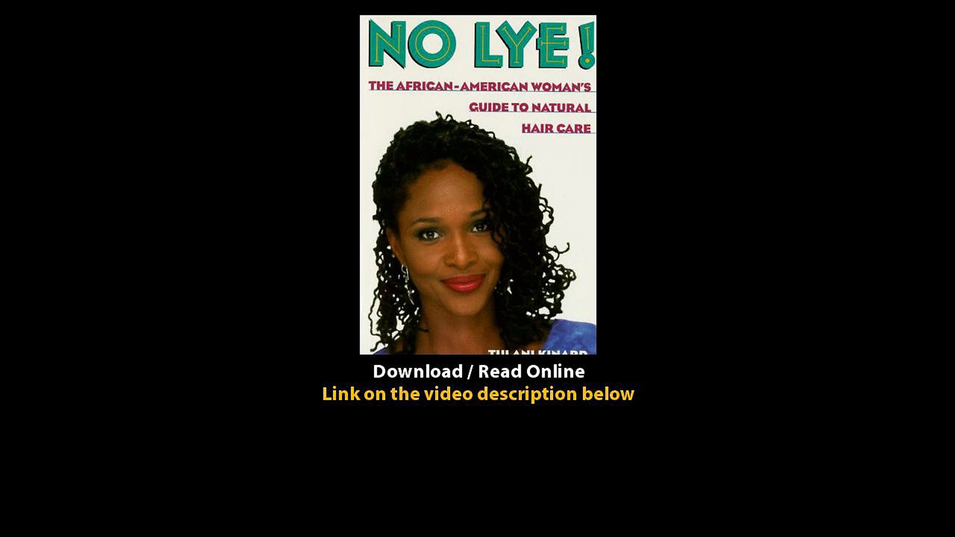 Download No Lye The African American Womans Guide To Natural Hair