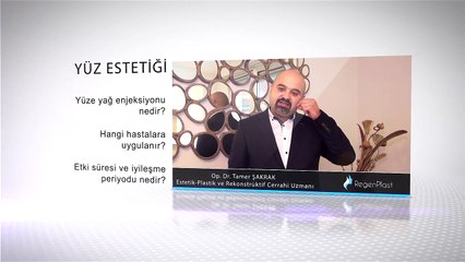 Yüze Yağ Enjeksiyonu