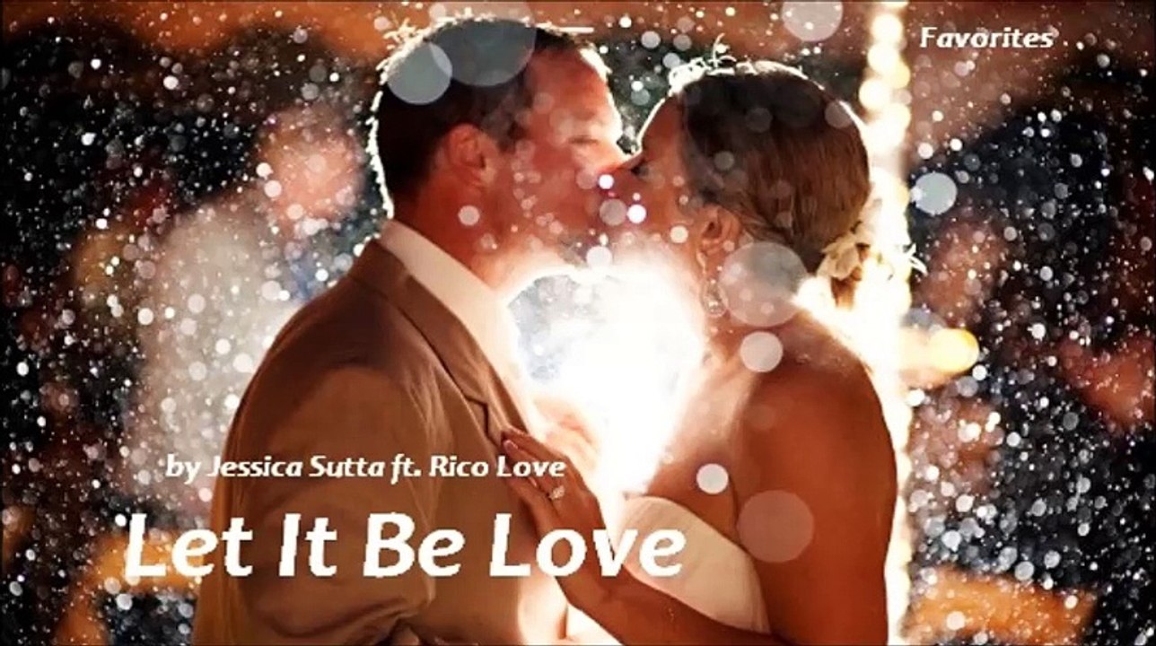 Let It Be Love by Jessica Sutta ft. Rico Love (Favorites 2015)