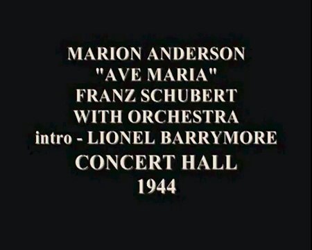MARIAN ANDERSON SINGS-AVE MARIA-1944 RADIO SHOW
