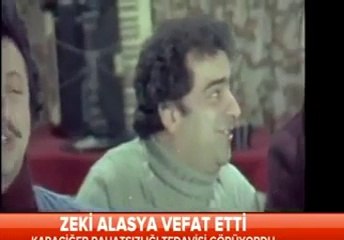 Zeki Alasya Hayatını Kaybetti -( 8 -5- 2015 )