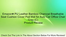 Emazon� PU Leather Bamboo Charcoal Breathable Seat Cushion Cover Pad Mat for Auto Car Office Chair Grey (C) Review