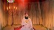 Pegham Saba Layi Hai - Full Naat ( Exclusive ) By Owais Raza Qadri