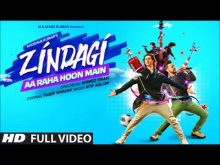 Atif Aslam 2015 Songs - Zindagi Aa Raha Hoon Main Full Video Song