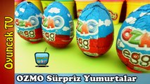 4 Sürpriz Yumurta Açımı Ozmo Sürpriz Yumurta Oyuncakları