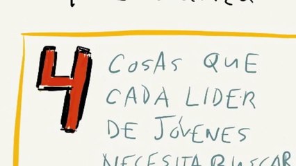 4 Cosas que Cada líder de Jóvenes debe Buscar