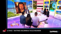 Matthieu Delormeau tacle Moundir dans 