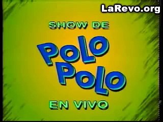 show de polo polo en vivo