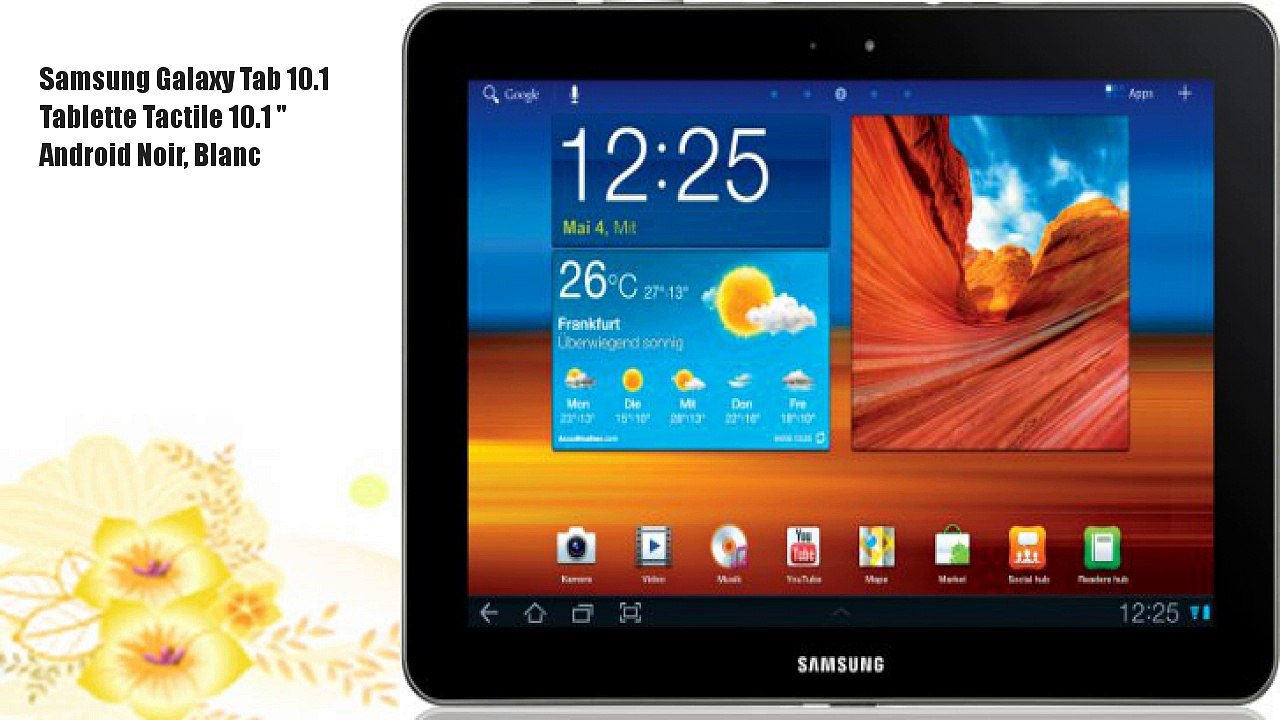 Samsung Galaxy Tab 10.1 Tablette Tactile 10.1 " Android
