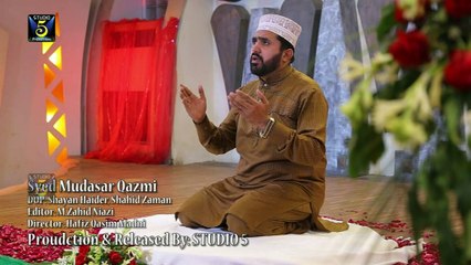 To Kareem hi kar dai Karam by syed Mudassar kazmi 03216666054