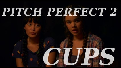 PITCH PERFECT 2 - CUPS SONG Around the Campfire (HD)