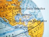 Los 10 idiomas más hablados en el mundo ☣ Os 10 Idiomas mais falados do mundo