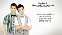 GLEE - Perfect (Kurt & Blaine)(Lyrics)