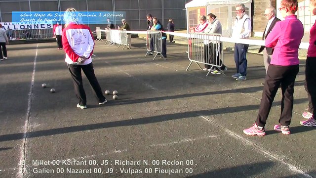 Quarts de finale, Super 16 Féminin, Sport Boules, Allonnes 2015