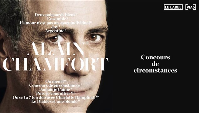 ALAIN CHAMFORT - Concours de circonstances (officiel)