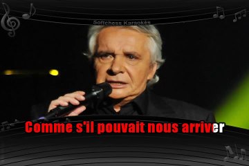 Karaoké Michel Sardou - Etre et ne pas avoir été