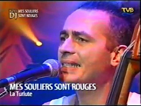 Mes souliers sont rouges - La Turlute