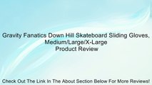 Gravity Fanatics Down Hill Skateboard Sliding Gloves, Medium/Large/X-Large Review