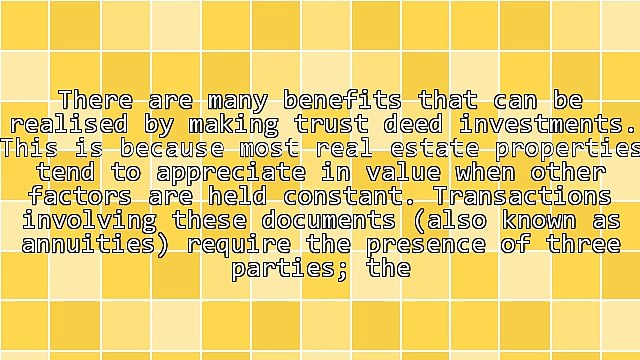 The Benefits Of Trust Deed Investments
