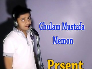 Meri Maa - Ghulam Mustafa Memon