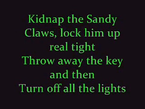 kidnap the Sandy Claws track10 wfull lyrics [HQ]