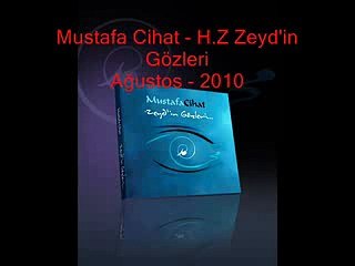 Mustafa Cihat - Zeydin Gözleri
