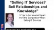 Selling IT Services? Sell Relationships and Knowledge