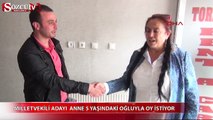 5 yaşındaki oğluyla oy istiyor