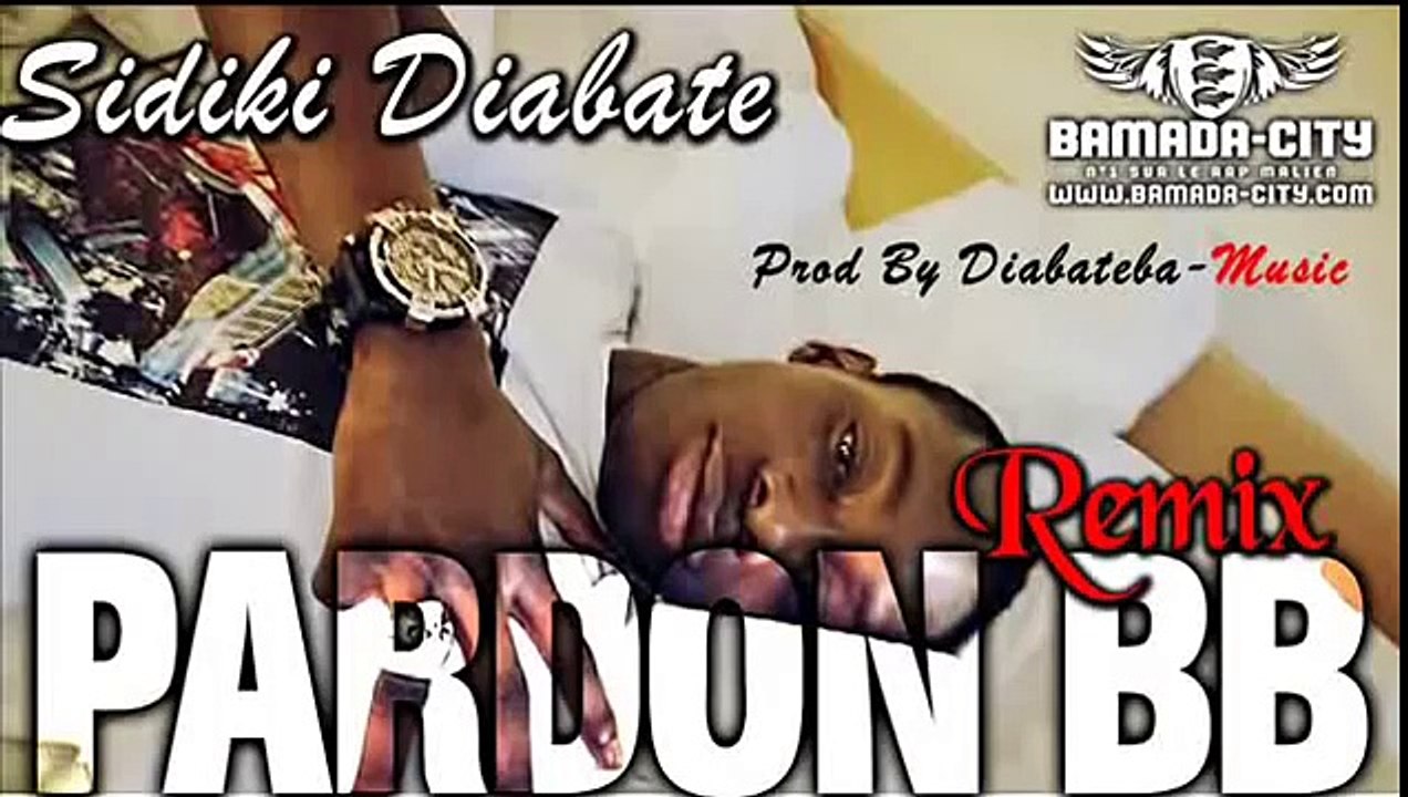 SIDIKI DIABATE - PARDON BB (REMIX)