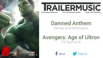 Avengers: Age of Ultron - TV Spot #14 Music #1 (Damned Anthem - Deities and Destroyers)
