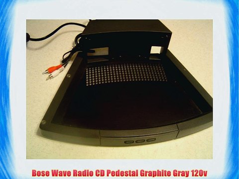 Bose Wave Radio CD Pedestal Graphite Gray 120v