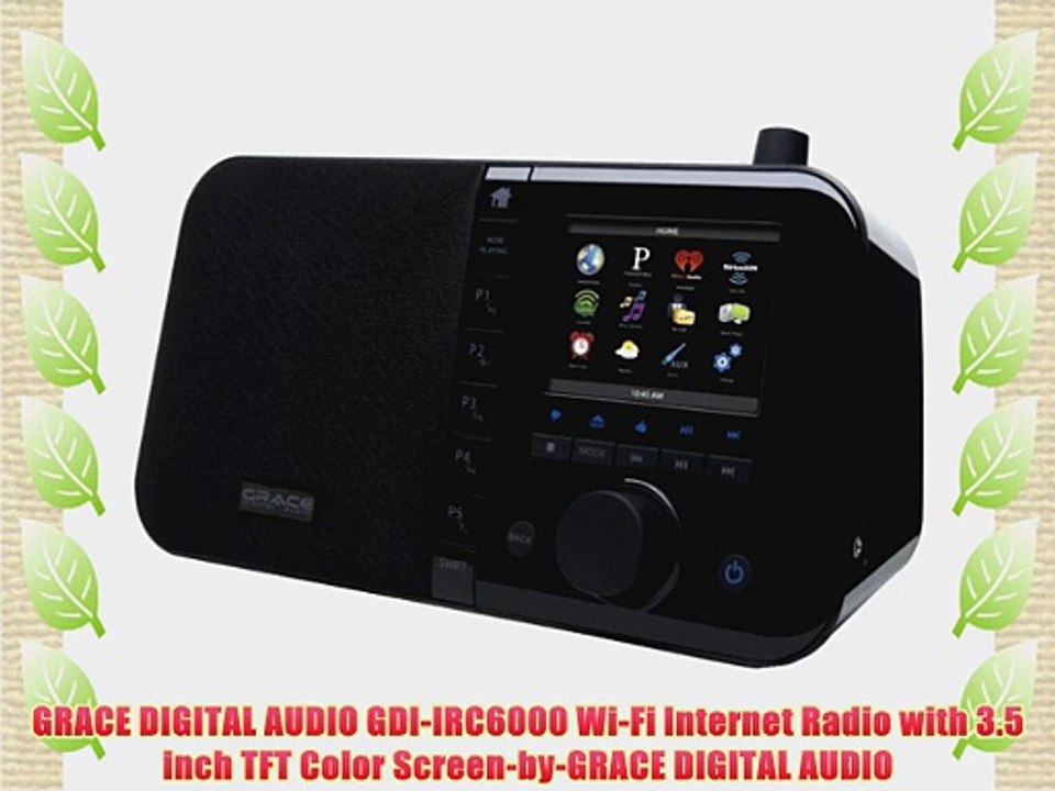 GRACE DIGITAL AUDIO GDI-IRC6000 Wi-Fi Internet Radio with 3.5 inch TFT Color Screen-by-GRACE