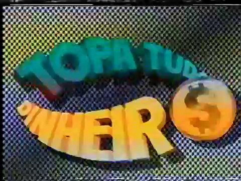 Topa Tudo por Dinheiro- abertura e Silvio jogando dinheiro