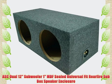 ASC Dual 12 Subwoofer 1 MDF Sealed Universal Fit Rearfire Sub Box Speaker Enclosure