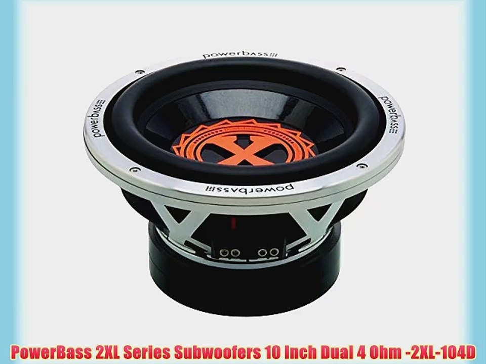 PowerBass 2XL Series Subwoofers 10 Inch Dual 4 Ohm -2XL-104D