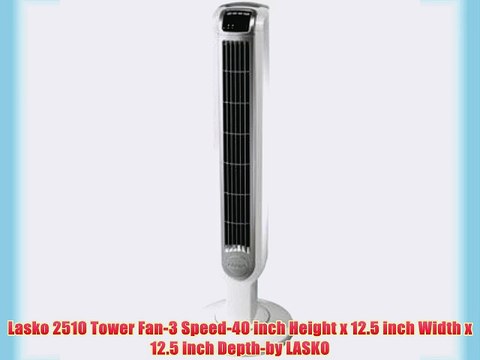 Lasko 2510 Tower Fan-3 Speed-40 inch Height x 12.5 inch Width x 12.5 inch Depth-by LASKO