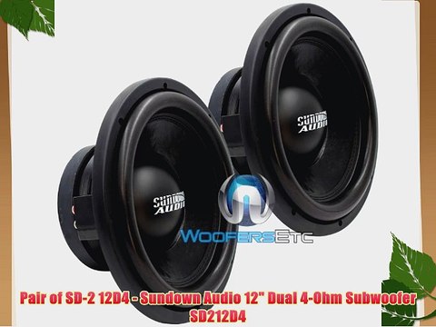 Pair of SD-2 12D4 - Sundown Audio 12 Dual 4-Ohm Subwoofer SD212D4