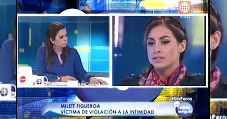 Milett Figueroa asegura vivir "una pesadilla" por video íntimo