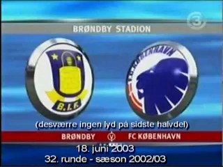 Superliga 2002/03, runde 32, Brøndby-FCK 0-1