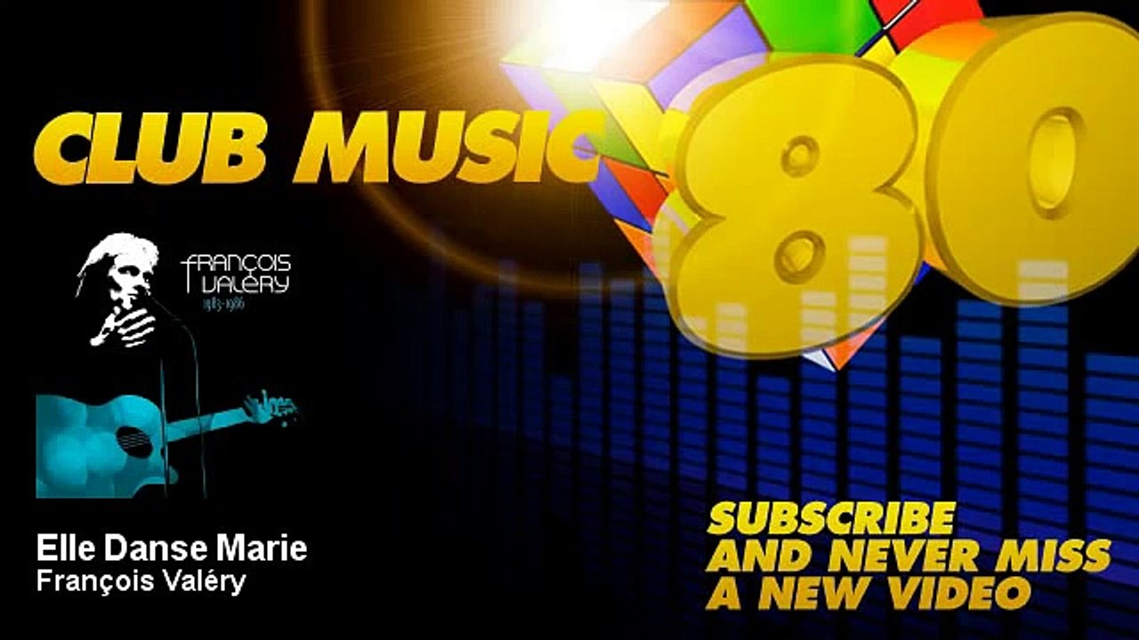 François Valéry - Elle Danse Marie - ClubMusic80s
