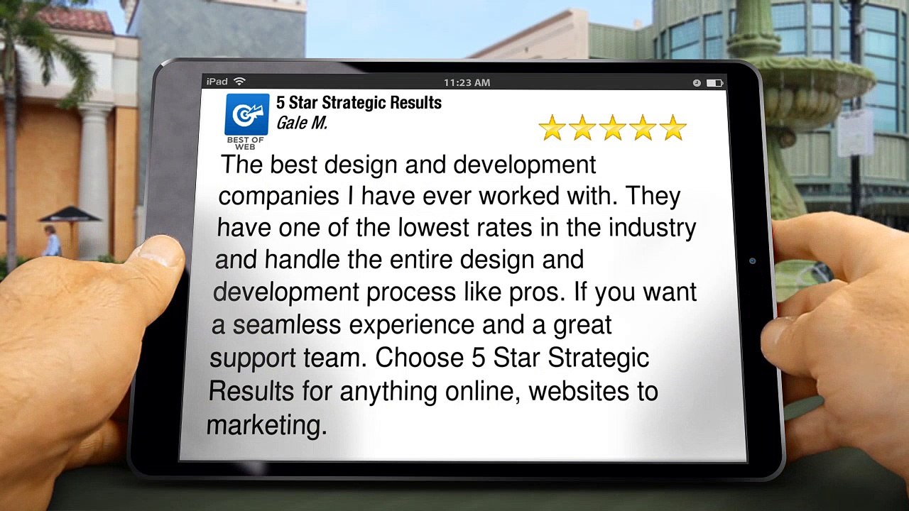 5 Star Strategic Results Tampa GreatFive Star Review by Gale M.