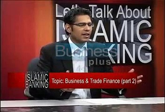 Lets Talk About Islamic Banking E9 P2