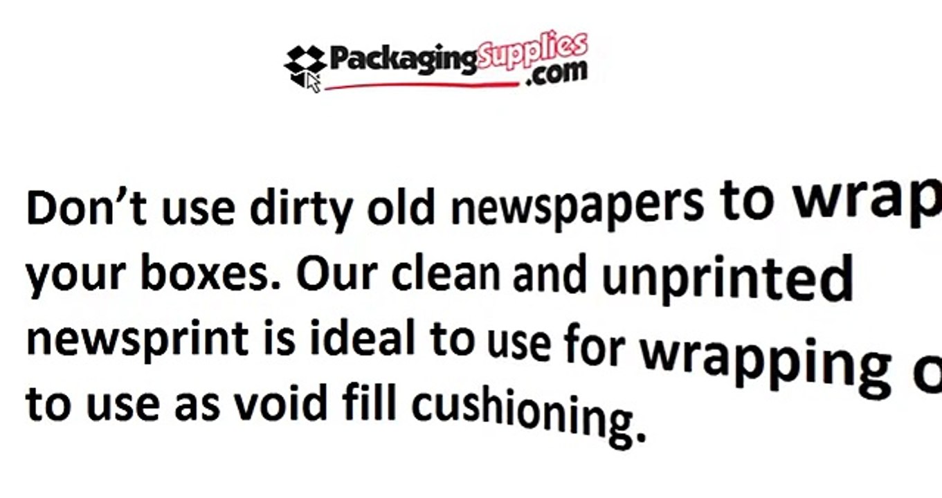 Newsprint Packing Without Mess