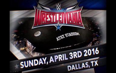 WWE-Info 11 Mai 2015 : Wrestlemania 32(Match) - Infirmerie - RAW(Preview)