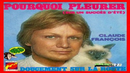Claude Francois - Pourquoi Pleurer (REMIX)