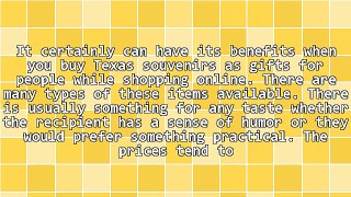 Conveniently Ordering Texas Souvenirs Online As Gifts For Others Has Its Benefits