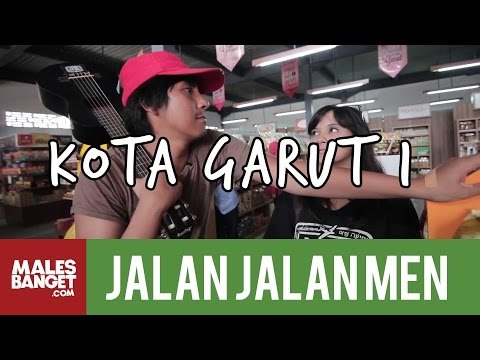 [INDONESIA TRAVEL SERIES] Jalan2Men 2014 - Garut - Episode 9 (Part 1)