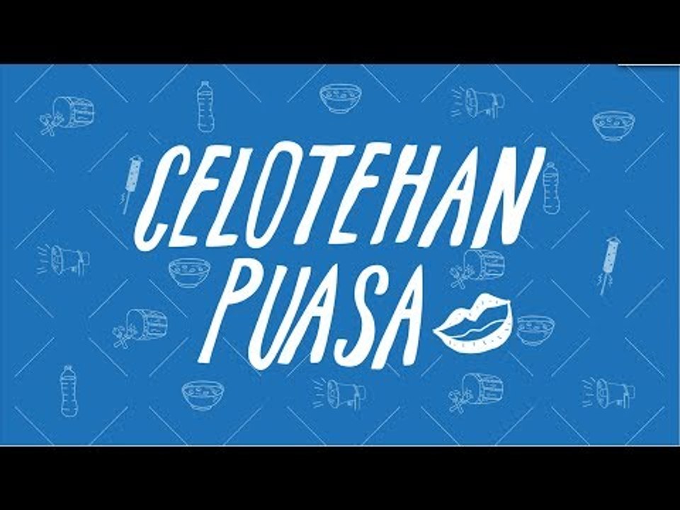 Celotehan Orang Lagi Puasa [Presented by Aqua]