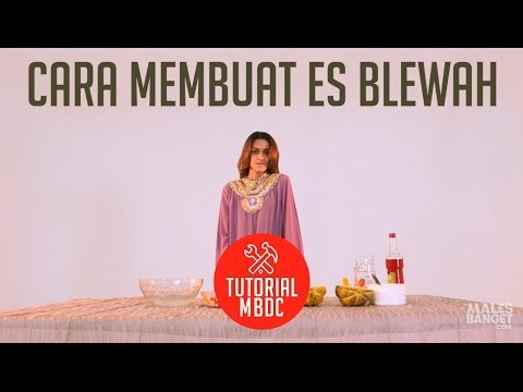 [TUTORIAL] Cara Membuat Es Blewah